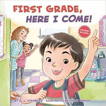 First Grade Here I Come! Paperback