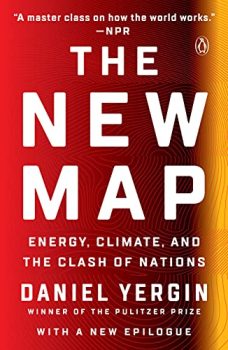 The New Map: Energy, Climate, and the Clash of Nations Kindle