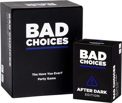 Bad Choices The Have You Ever Game + After Dark Edition Set