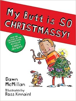 My Butt is SO CHRISTMASSY! Paperback
