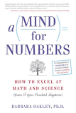 A Mind For Numbers: How to Excel at Math and Science Kindle Edition
